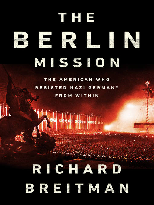 Title details for The Berlin Mission by Richard Breitman - Wait list